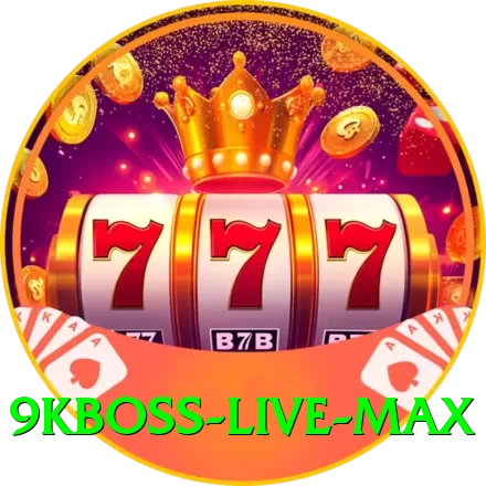 9kboss Live Max - 2