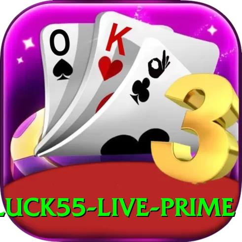 luck55 Live Prime - 2